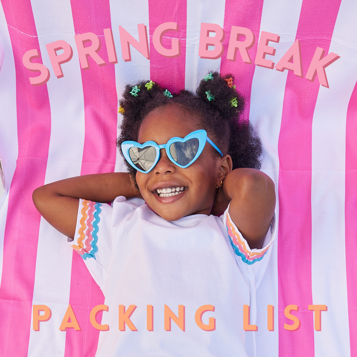 The Ultimate Spring Break Packing List